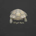 Gods Creatures: Tortoise Back Only I'll Get There Unisex Crew Tee